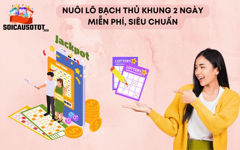 Một số lưu ý về cách nuôi lô khung 2 ngày 