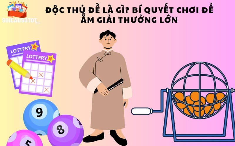 Chơi độc thủ đề có ưu – nhược điểm gì?