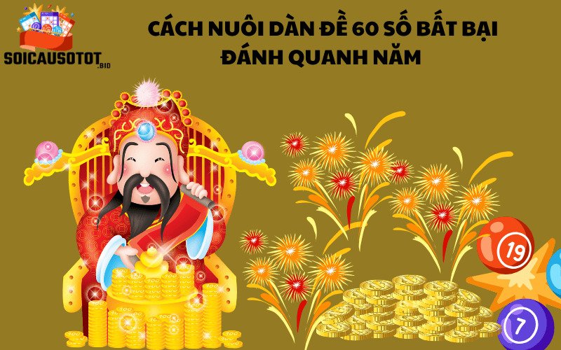 Cách chơi lô đề với dàn đề 60 số chuẩn xác