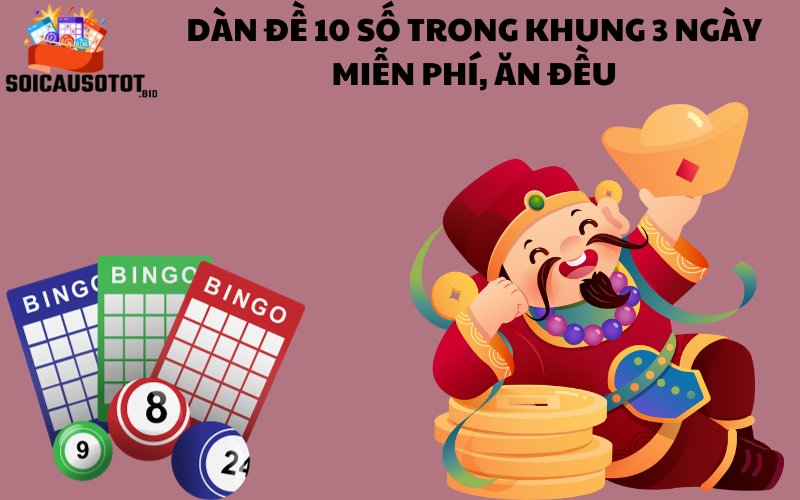 Quá trình nuôi dàn đề 10 số trong khung 3 ngày