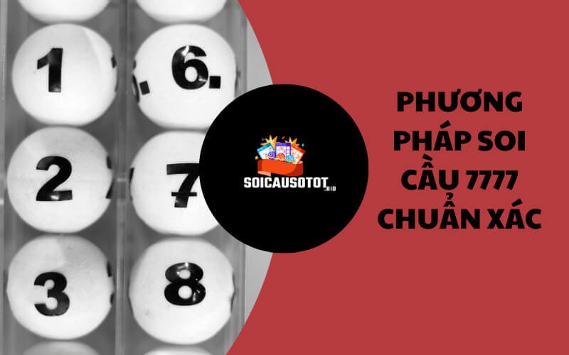 Phương pháp soi cầu vàng 7777 chuẩn xác