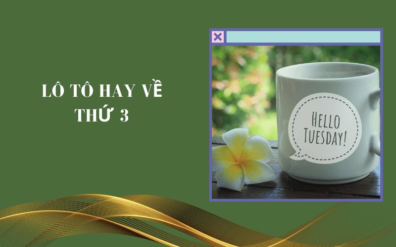 Lô tô hay về thứ 3