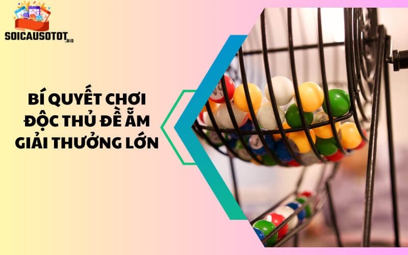 Chơi độc thủ đề có ưu – nhược điểm gì?