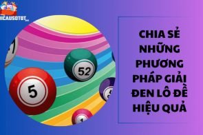 Chia sẻ những phương pháp giải đen lô đề hiệu quả