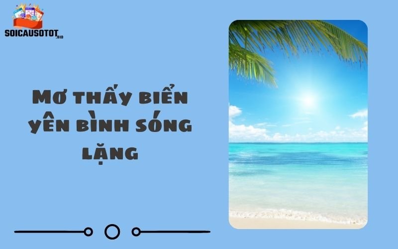 Mơ thấy biển yên bình sóng lặng