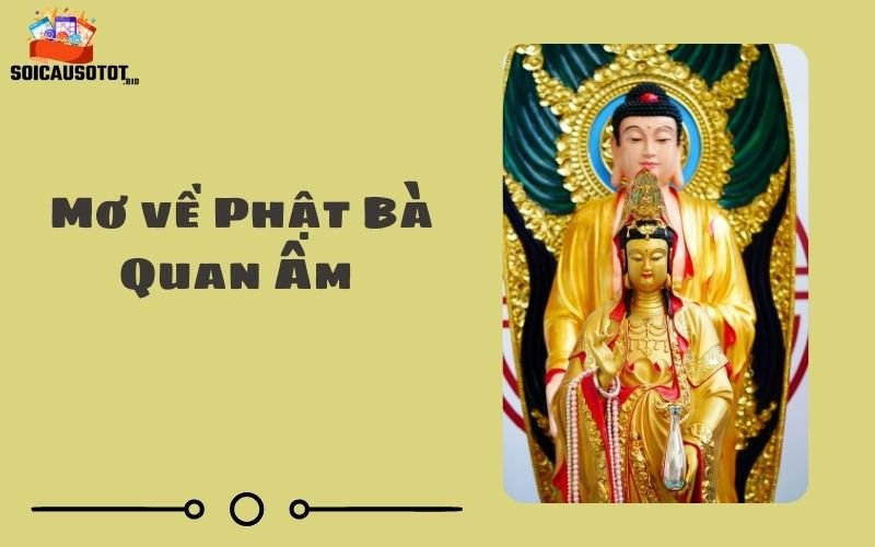 Mơ về Phật Bà Quan Âm 