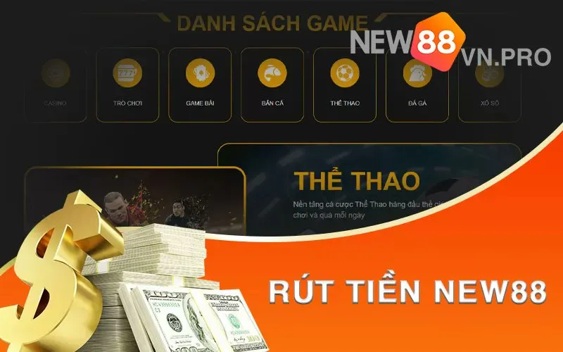 Mẹo rút tiền new88 hiệu quả cho người chơi