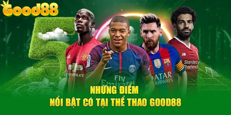 Những lý do để bạn khám phá thể thao tại good88