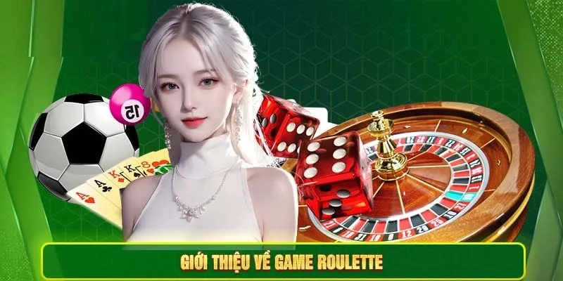 Sơ lược về tựa game bài Roulette hb88