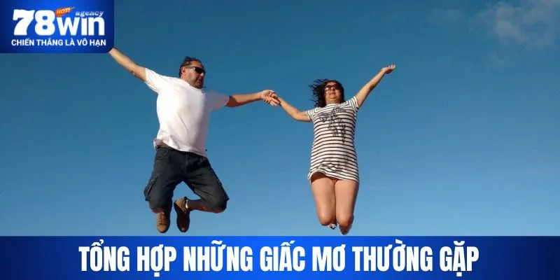 Những thông tin rõ ràng được giải mã giấc mơ quen thuộc