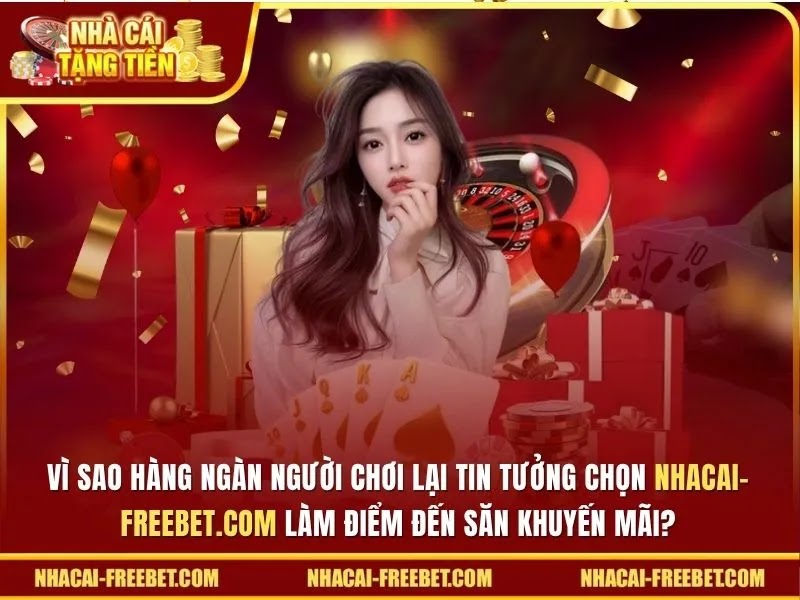 Nhacai-freebet.com: Giải pháp "Bộ lọc E-E-A-T" cho người chơi
